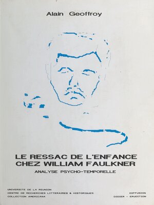 cover image of Le Ressac de l'enfance chez William Faulkner